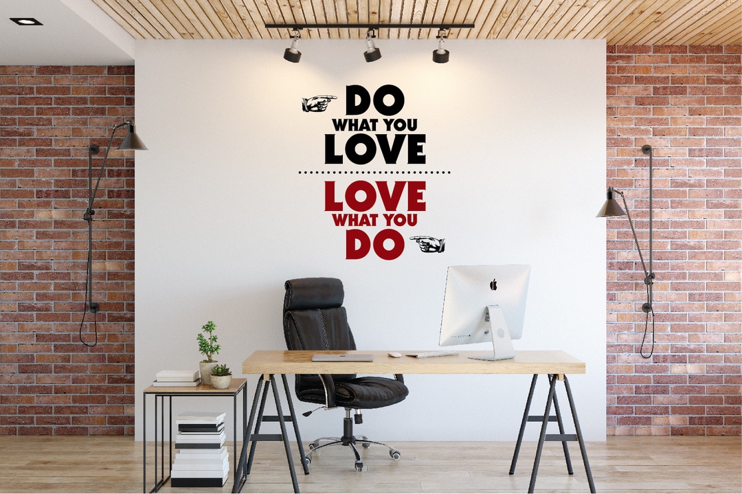 Wall Decal | Do What You Love. Love What You Do - Grafix Wall Art