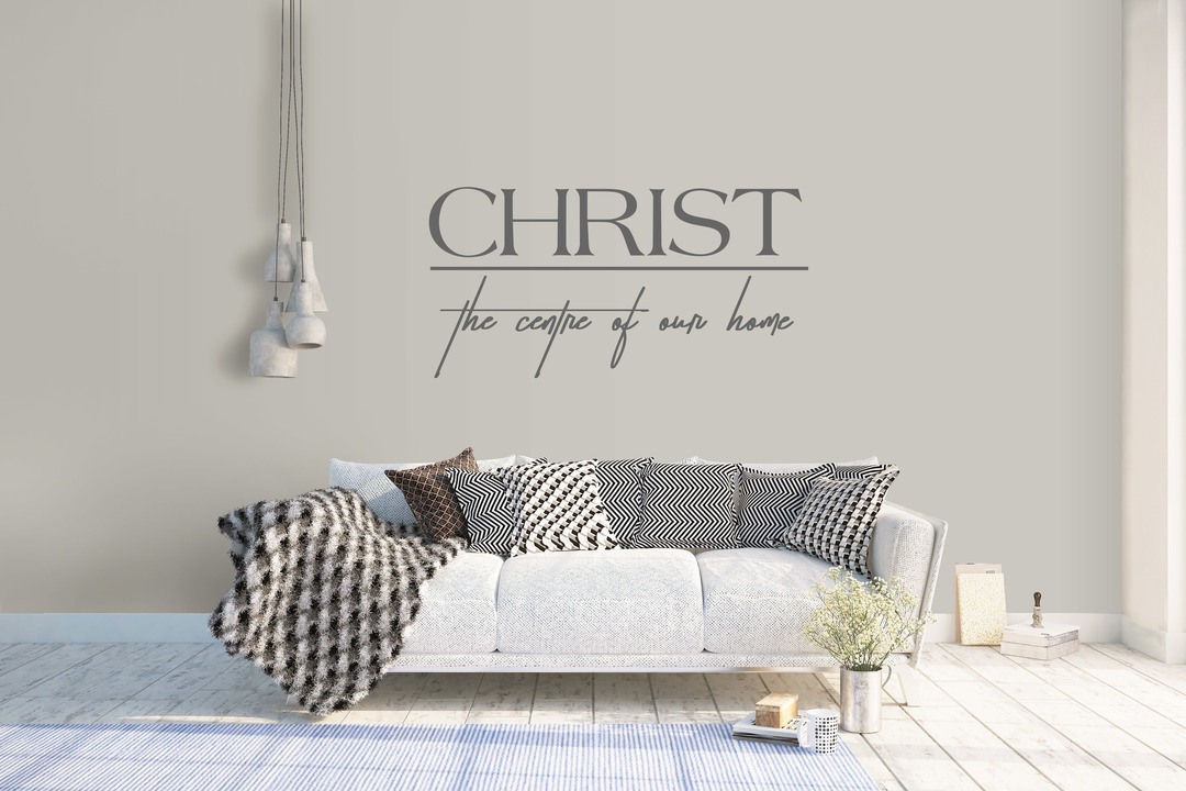 Christ - The Centre of our Home